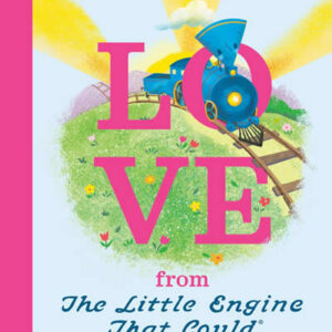 LOVE FROM THE LITTLE ENGINE THAT COULD