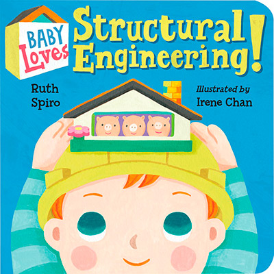 BABY LOVES STRUCTURAL ENGINEERING!