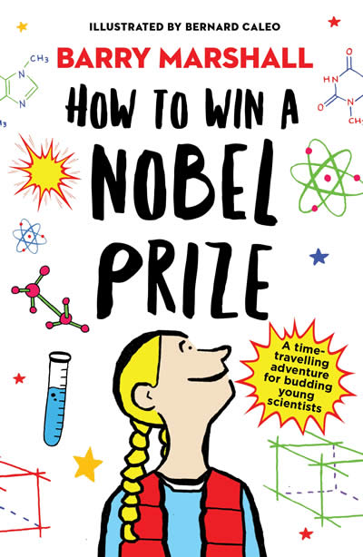 HOW TO WIN A NOBEL PRIZE