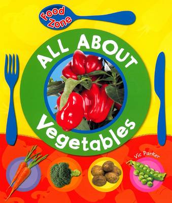 ALL ABOUT VEGETABLES
